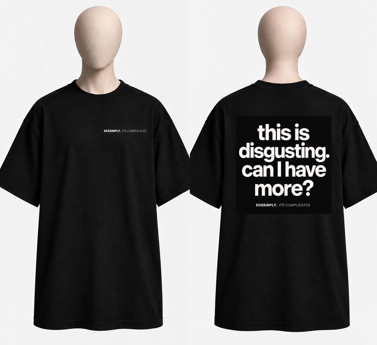 IT’S COMPLICATED.CAN I HAVE MORE? — OVERSIZED UNISEX T-SHIRT BLACK